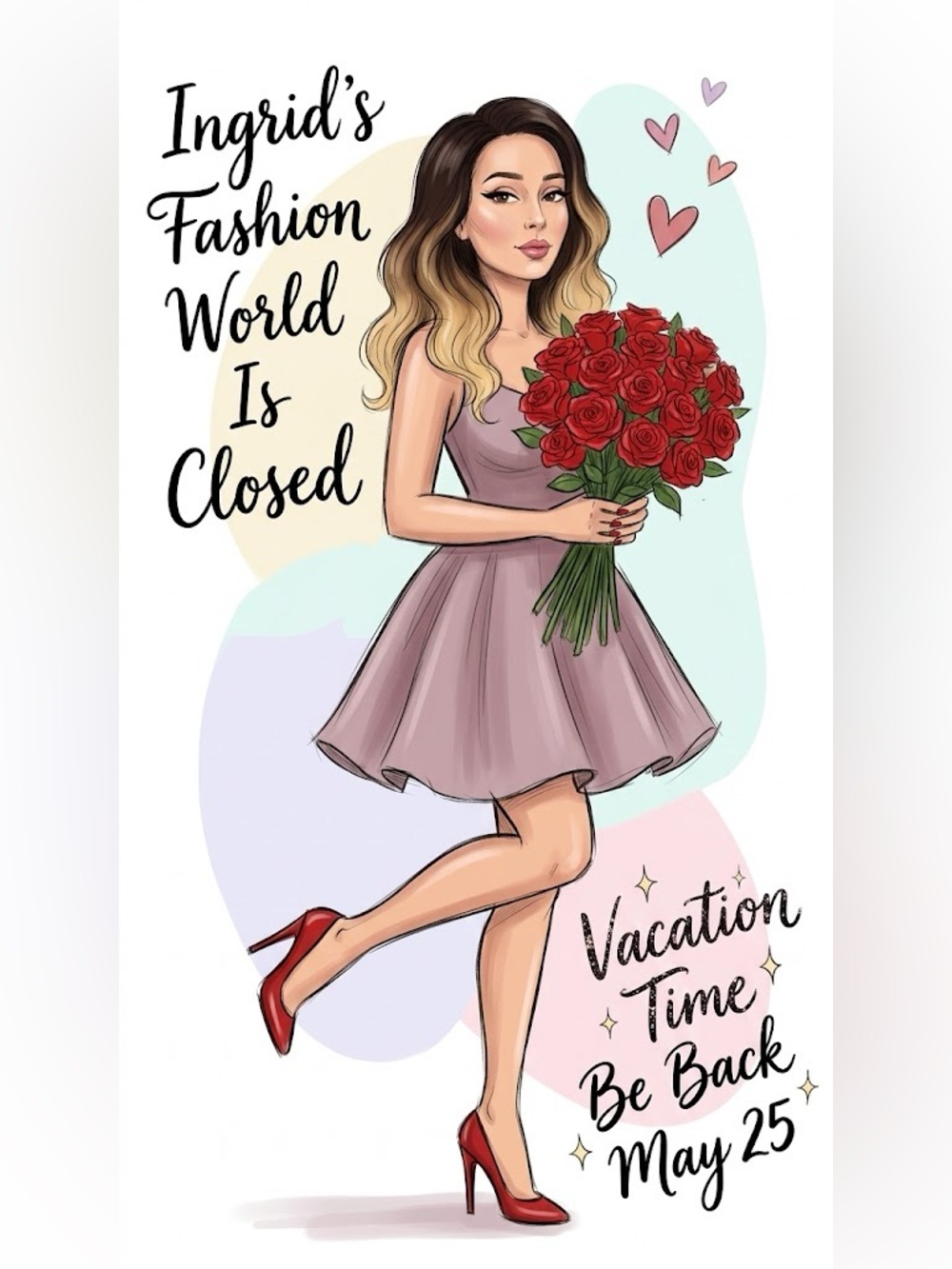 Ingrid’s Fashion World Is Closed Be Back May 25th